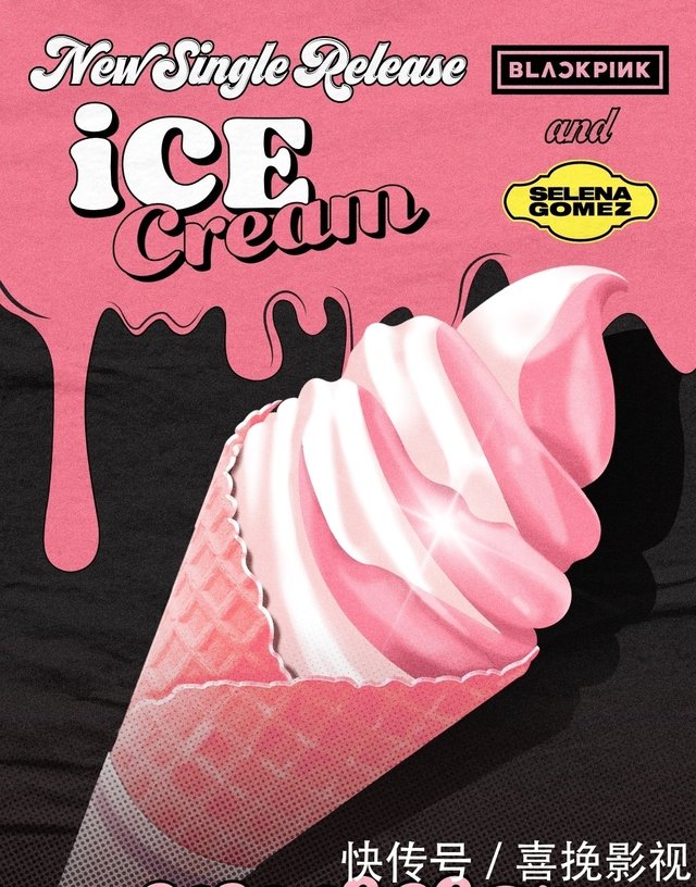 神仙阵容a妹参与black Pink和赛琳娜新单 Ice Cream 的制作 快资讯 神仙阵容a妹参与black Pink和赛琳娜新单 Ice Cream 的制作 快资讯