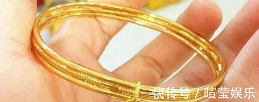 手镯#“黄金镯子”该买多重,根据克数分为“3类”,买错既费钱又土气