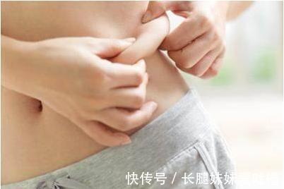 营养师|肚子赘肉一捏一大把营养师教你一招,十个胖九个苗条,想胖都难