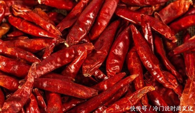 特香|干辣椒该怎样挑选30年川菜师傅内行人只挑此5种,做菜特香