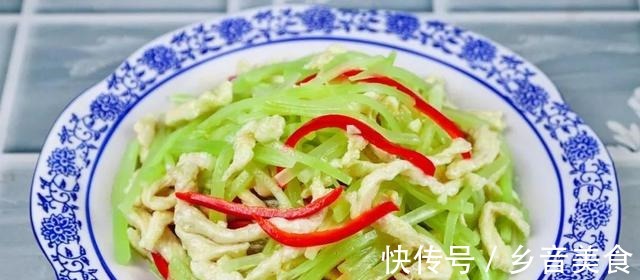 鸡丝|学做莴苣菜谱的几种做法，好吃一学就会！