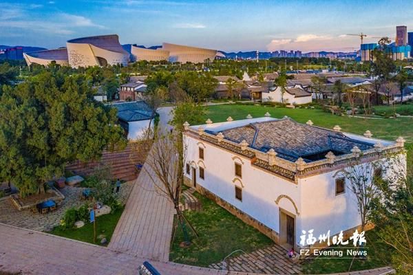 中国历史|福州加强老建筑保护和活化利用 出让地块上“筛留”11栋老建筑