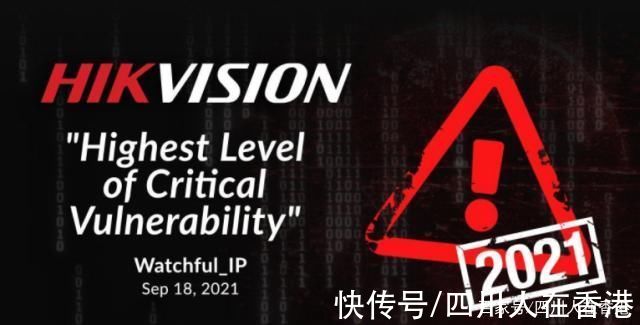 ip|海康威视100 万台设备被发现拥有最高级别的重大漏洞