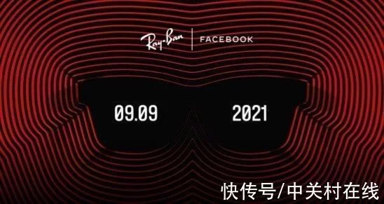 Facebook与雷朋合作：9月9日推出智能眼镜