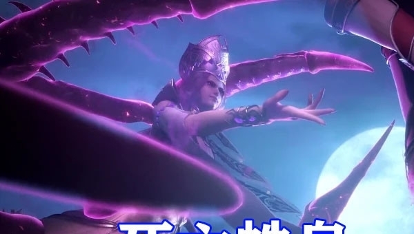 千寻疾|斗罗大陆比比东五大形态公开,人形态颜值爆棚,蜘蛛形态宛如恶魔