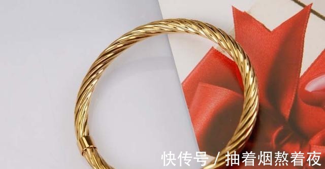 老板|买黄金手镯,提前看看“4不买”,老板看到就明白你是“内行人”!