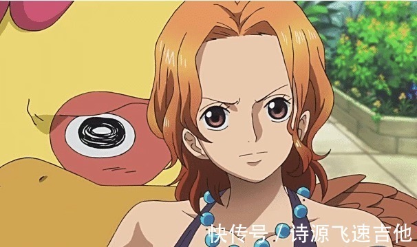 橘子镇|海贼王娜美身世仔细分析,会觉得特别恐怖,她的背景很强大