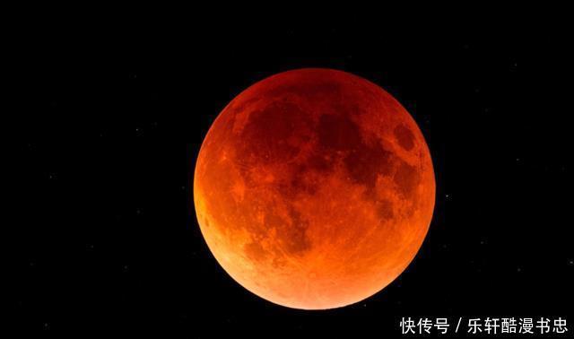 自然界 本月天空将出现“超级血月”约持续3小时,它的出现代表着什么