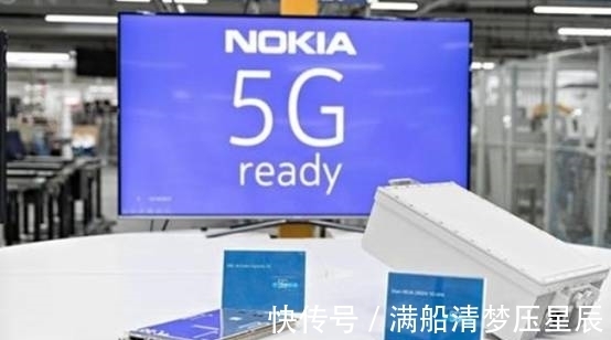 5g业务|5G订单更新,爱立信127个排第一,诺基亚第二,华为哪去了
