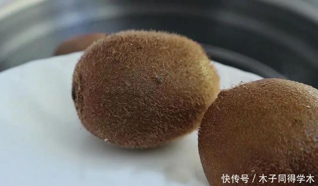 收藏|猕猴桃放锅里蒸一蒸,原来这么神奇,作用拿钱也难买,赶紧收藏吧