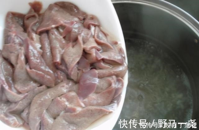 炒猪肝|炒猪肝前,先腌制还是先焯水顺序弄错了,难怪猪肝又老又腥