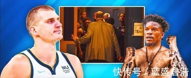 更衣室|认怂了巴特勒表示自己没有辱骂约基奇,当时骂的是掘金队教练!