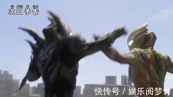 卡米拉|特利迦奥特曼第12话预告,闪耀特利迦永恒霸气登场