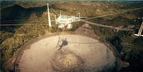 阿雷西博望远镜 曾是世界最大的“射电望远镜”,花26亿建成,如今却锈迹斑斑如同垃圾场