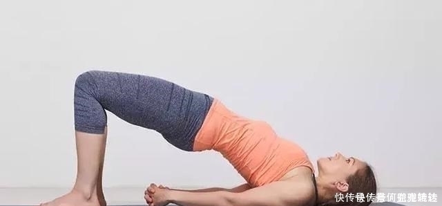 臀部|瑜伽桥式：3种练法3种结果：练臀、加强后弯、收盆底肌！都想试试