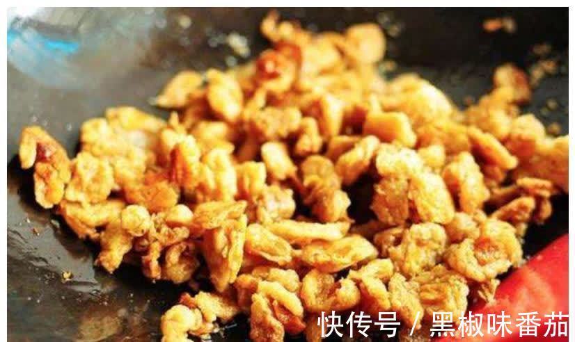 猪油渣|熬猪油剩下的猪油渣,可以吃吗?很多人不清楚,早知早健康