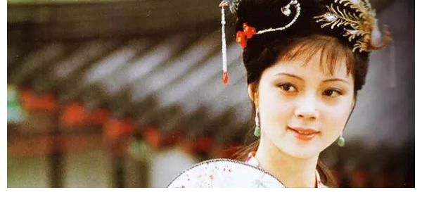 名气|87《红楼梦》她年纪小名气大，特别漂亮，没经过海选，是内定演员