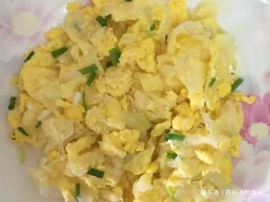 燕窝|“穷人的燕窝”,和鸡蛋炒着吃,肌肤细腻,淡化雀斑,改善气血