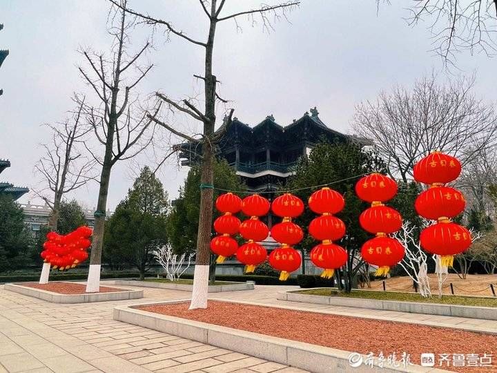 两万多盏大红灯笼高高挂！济南天下第一泉风景区喜气洋洋迎新春