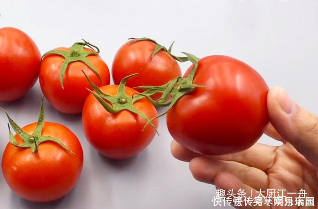 江一舟|才知道,原来辨别“激素番茄”这么简单,牢记4点,别再买错了