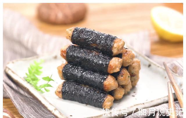 孩子爱吃的海苔鸡肉卷，鲜香解馋又营养，简单好吃的辅食美味