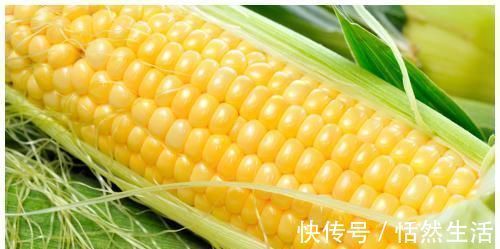 玉米|养肝就是保命!3种蔬菜,养肝护肝,肝脏“舒服”,人才更显年轻