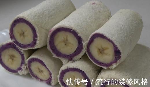 面包片|原来把紫薯和香蕉放在一起,竟然这么好吃上档次,千万不要错过