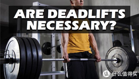 训练者|想要增肌,是不是必须做杠铃硬拉?