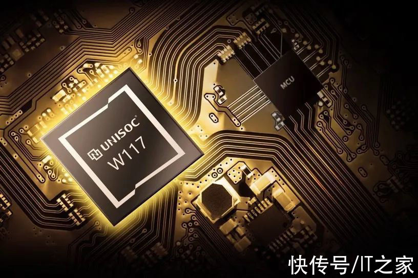 全网通|紫光展锐 W117 智能手表平台发布：22nm 工艺，强续航 + 独立蜂窝