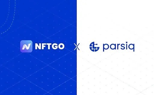 用户|PARSIQ与NFTGO.io建立合作伙伴关系