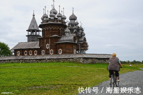 基日岛|俄罗斯这些“隐世小城”，古朴沧桑却历久弥新，堪比“童话城堡”