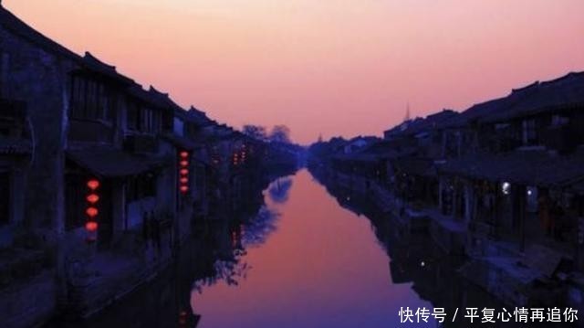 水乡古镇|江南古镇都想去的地方,历史悠久,景色优美是一个好去处