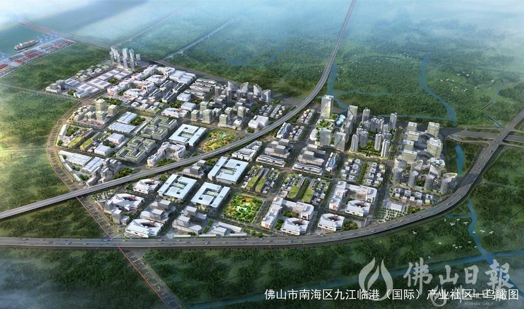 所有权|佛山九江临港国际产业社区：土地整合开发破除产业散乱低效窘境