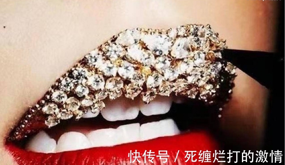 钻石 世界上最值钱的嘴巴,镶了几十颗钻石,有钱人的世界我不懂