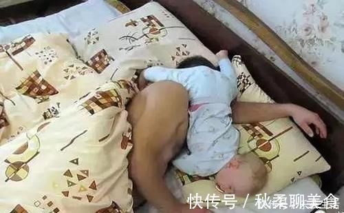 媳妇儿|爸爸陪娃睡觉,醒后发现娃不见了,吓坏了赶紧找,结果自己都乐了