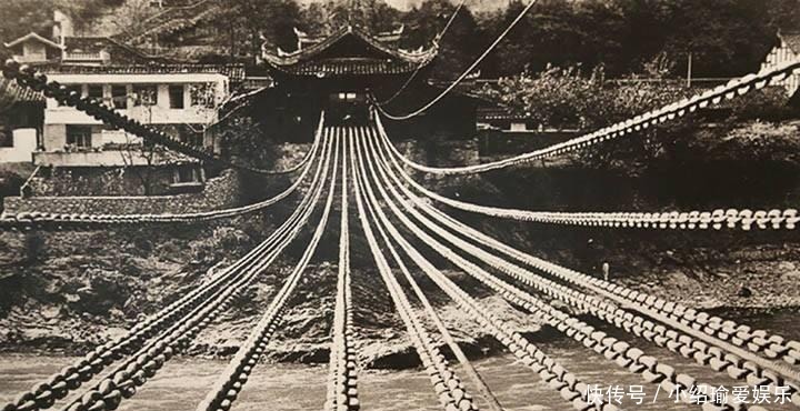 古人|泸定桥修建于康熙年间,铁索就有几十吨重,古人是如何修建的?