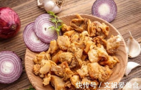 猪油渣|“猪油渣”你吃过吗?健康吗?结果和你想的应该不一样