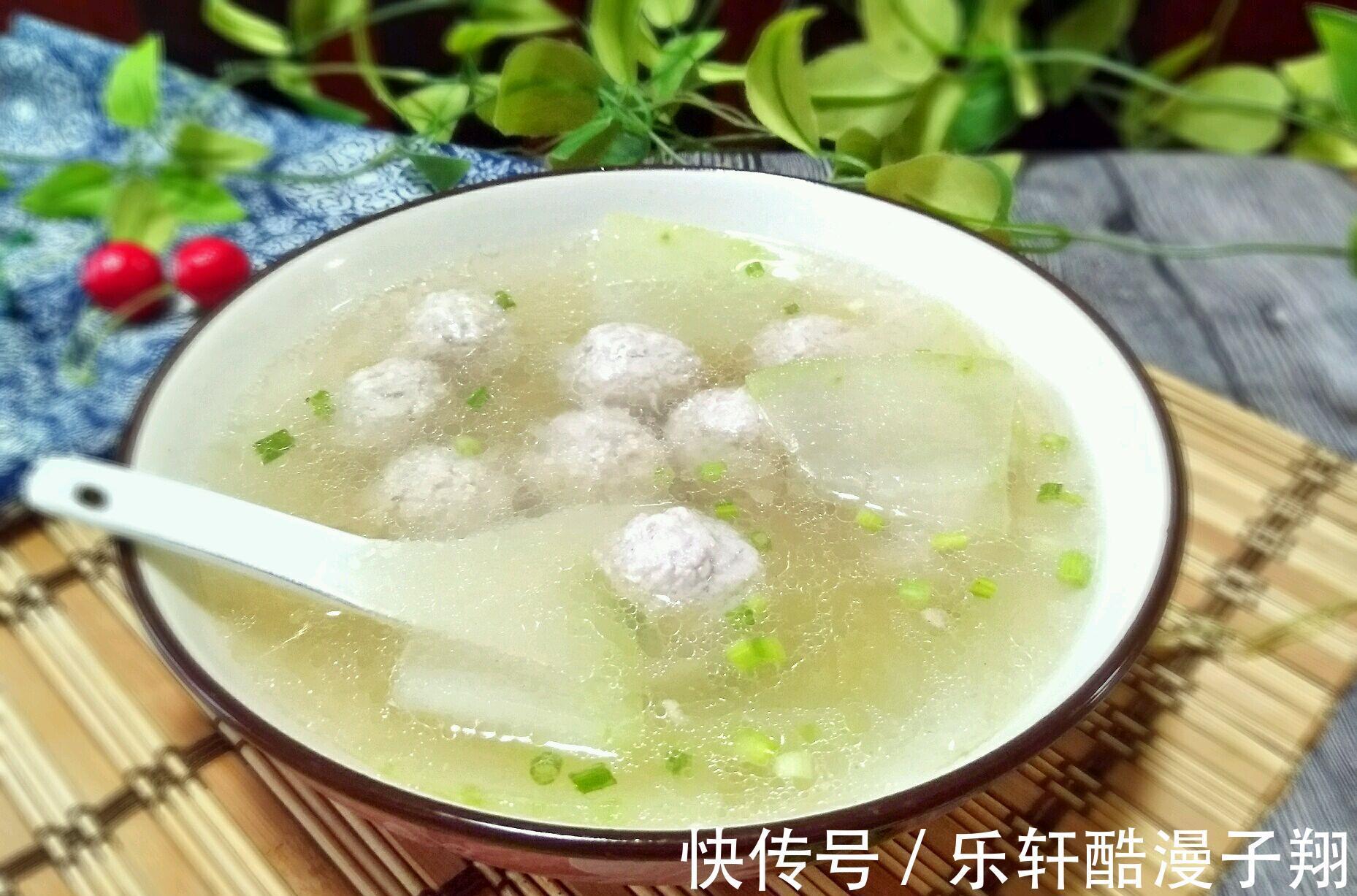 营养健康|清淡可口，营养健康的冬瓜丸子汤，真的不来一碗吗