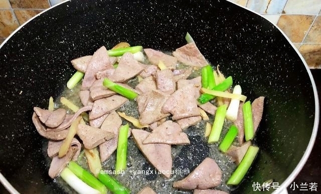 鲜嫩|炒猪肝不要直接下锅,一定要多加上一步,鲜嫩不腥,还特别香