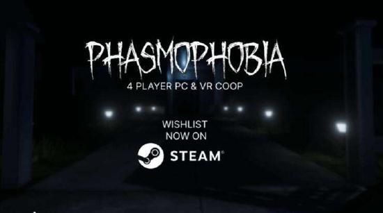 vr|《Phasmophobia》将在2022年进行重大的VR改造