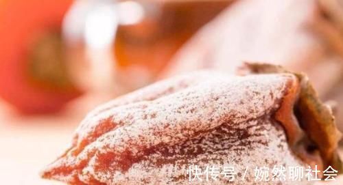 柿子霜|柿饼上的“白霜”,是1味中药,能治6种病,你或许也在其中!