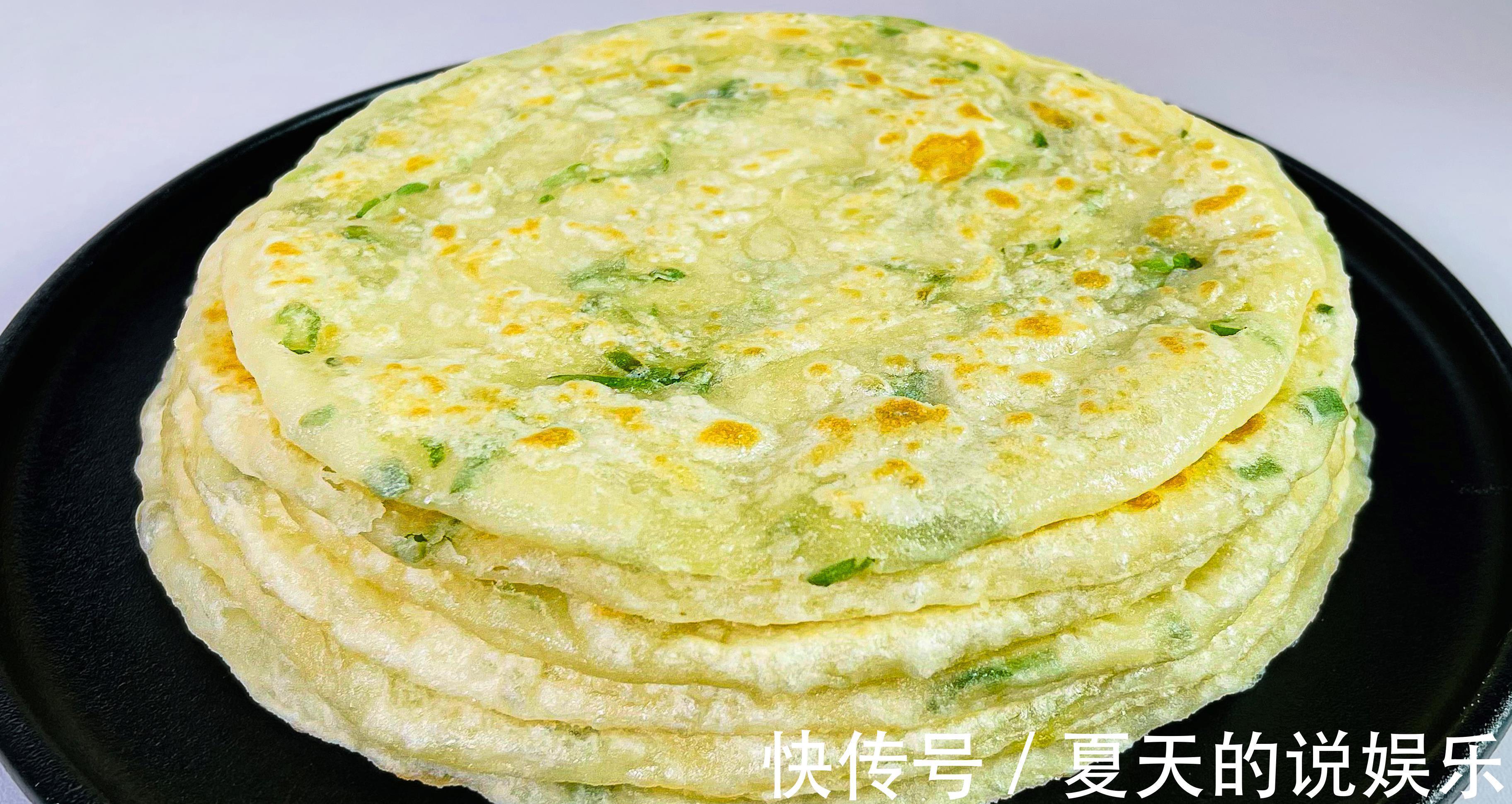 烙饼|早餐店的葱油饼为什么好吃？原来做法简单，学会就可以摆摊了