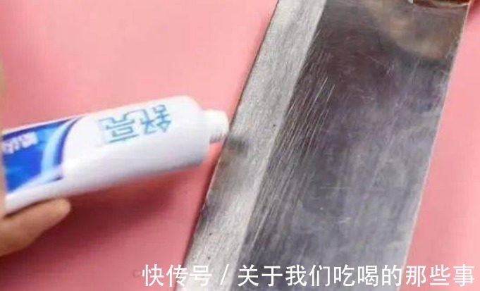 锋利|菜刀钝了抹上牙膏,几分钟就变得光亮锋利,真管用,很多人不知道