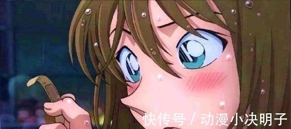 毛利小五郎|名侦探柯南:小兰要是去掉角长啥样?唯一一集去掉角,美到认不出