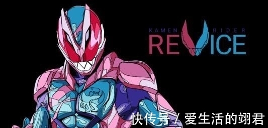 三骑|假面骑士Revice:二期刚登场就结束新手保护期,三骑,我的超人