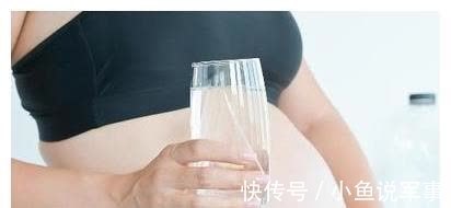 宝妈|胎儿渴了不会说话!孕妈身体会发生这3个变化,中一个就得多喝水