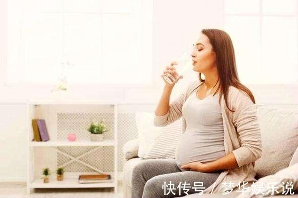 伤胎|孕妈每天要喝多少水？哪些水会伤胎？要注意啥？喝水问题一次讲透
