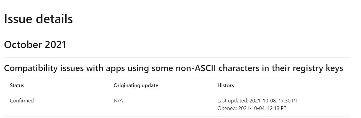 微软|Win11新问题：不兼容注册表中带有非ASCII字符应用程序