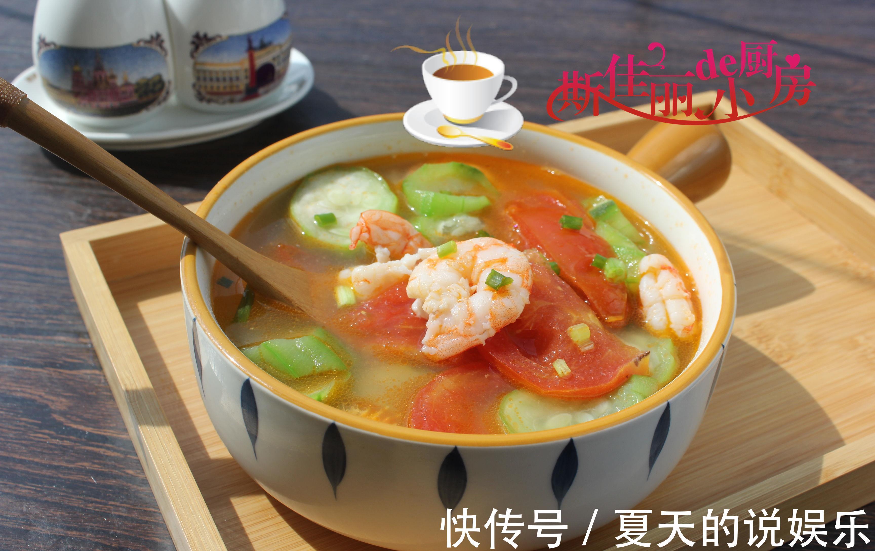 番茄炒鸡蛋|夏天轻断食,这汤特适合晚餐喝,低脂饱腹又营养,我三天两头必做