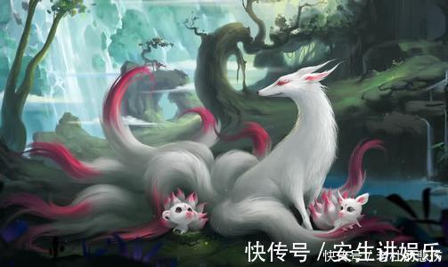 九尾狐|盘点山海经那些霸气异兽,有些咱们耳熟能详